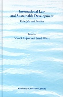 International Law And Sustainable Development: Principles And Practice (Developments in International Law)