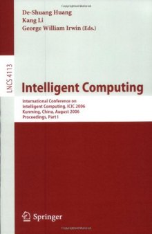 Intelligent Computing: International Conference on Intelligent Computing, ICIC 2006, Kunming, China, August 16-19, 2006. Proceedings, Part I
