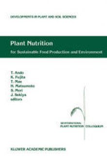 Plant Nutrition for Sustainable Food Production and Environment: Proceedings of the XIII International Plant Nutrition Colloquium, 13–19 September 1997, Tokyo, Japan