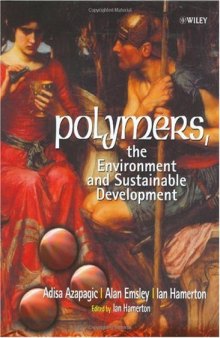 Polymers: The Environment and Sustainable Development