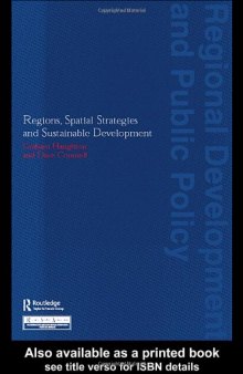 Regions, Spatial Strategies and Sustainable Development (Regional Development and Public Policy.)
