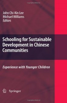 Schooling for Sustainable Development in Chinese Communities: Experience with Younger Children