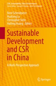 Sustainable Development and CSR in China: A Multi-Perspective Approach