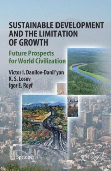 Sustainable Development and the Limitation of Growth: Future Prospects for World Civilization 