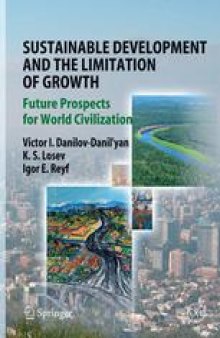 Sustainable Development and the Limitation of Growth: Future Prospects for World Civilization