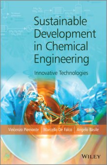 Sustainable Development in Chemical Engineering Innovative Technologies