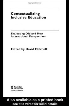 Contextualizing Inclusive Education: Evaluating Old and New International Perspectives