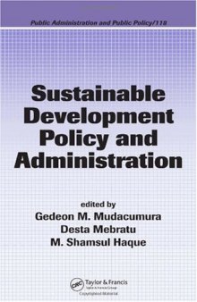 Sustainable Development Policy and Administration (Public Administration and Public Policy)