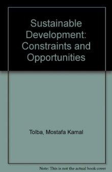 Sustainable Development. Constraints and Opportunities