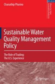 Sustainable Water Quality Management Policy: The Role of Trading: The U.S. Experience