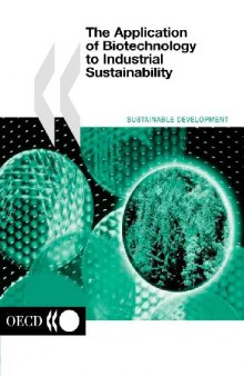 The application of biotechnology to industrial sustainability