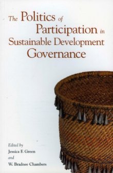 The Politics of Participation in Sustainable Development Governance