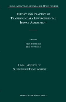 Theory and Practice of Transboundary Environmental Impact Assessment