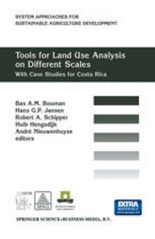 Tools for Land Use Analysis on Different Scales: With Case Studies for Costa Rica