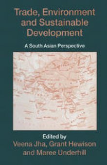 Trade, Environment & Sustainable Development: A South Asian Perspective