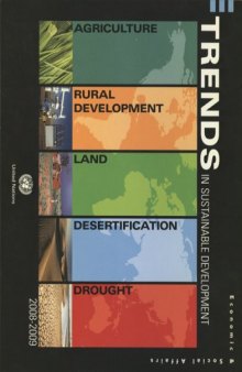 Trends in Sustainable Development: Agriculture, Rural Development, Land, Desertification and Drought