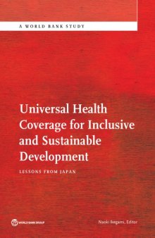 Universal health coverage for inclusive and sustainable development : lessons from Japan