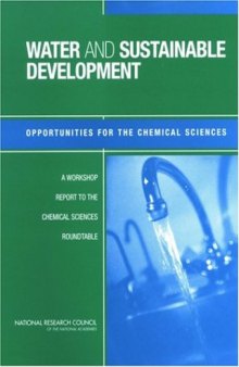 Water And Sustainable Development: Opportunities For The Chemical Sciences - A Workshop Report To The Chemical Sciences Roundtable