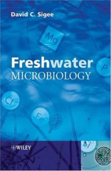 Freshwater Microbiology  Biodiversity and Dynamic Interactions of Microorganisms in the Aquatic Environment