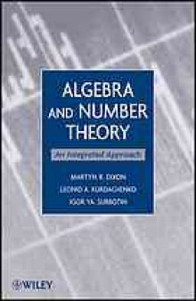 Algebra and number theory : an integrated approach
