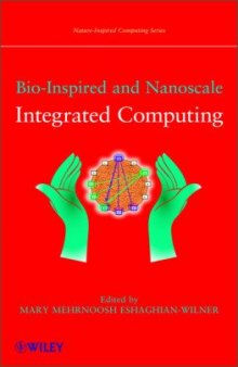 Bio-Inspired and Nanoscale Integrated Computing (Nature-Inspired Computing Series)