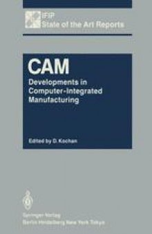 CAM: Developments in Computer-Integrated Manufacturing