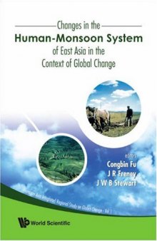 Changes In The Human-Monsoon System Of East Asia In The Context Of Global Change