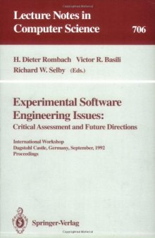 Experimental Software Engineering Issues: Critical Assessment and Future Directions: International Workshop Dagstuhl Castle, Germany, September 14–18, 1992 Proceedings