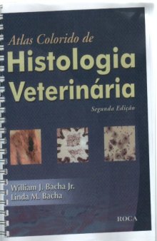 Atlas Colorido de Histologia Veterinária