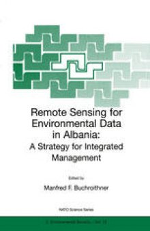 Remote Sensing for Environmental Data in Albania: A Strategy for Integrated Management