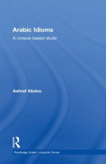 Arabic Idioms: A Corpus Based Study