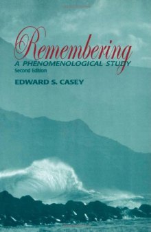 Remembering : a phenomenological study