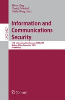 Information and Communications Security: 11th International Conference, ICICS 2009, Beijing, China, December 14-17, 2009. Proceedings