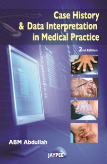 Case History and Data Interpretation in Medical Practice: Case Histories, Data Interpretation, Pedigree, Spirometry
