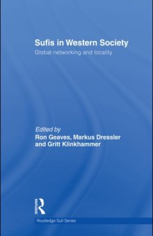 Sufis in Western Society: Global Networking and Locality 