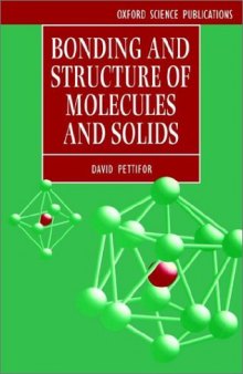 Bonding and Structure of Molecules and Solids