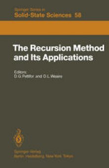 The Recursion Method and Its Applications: Proceedings of the Conference, Imperial College, London, England September 13–14, 1984