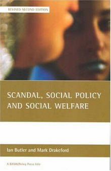 Scandal, social policy and social welfare (Revised Second Edition)