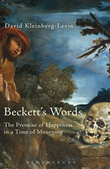 Beckett's Words: The Promise of Happiness in a Time of Mourning