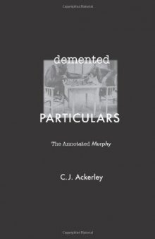 Demented particulars : the annotated Murphy