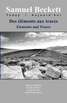 Des éléments aux traces = elements and traces