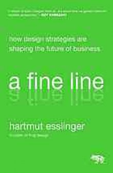 A fine line : how design strategies are shaping the future of business