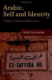 Arabic, Self and Identity: A Study in Conflict and Displacement