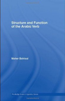 Structure and Function of the Arabic Verb (Routledge Arabic Linguistics)