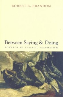 Between Saying and Doing: Towards an Analytic Pragmatism