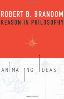 Reason in Philosophy: Animating Ideas