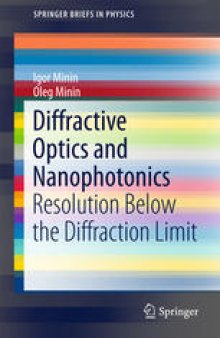 Diffractive Optics and Nanophotonics: Resolution Below the Diffraction Limit