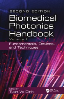 Biomedical Photonics Handbook, Volume 1