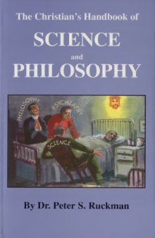 The Christian's Handbook of Science and Philosophy