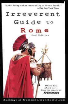 Frommer's Irreverent Guide to Rome